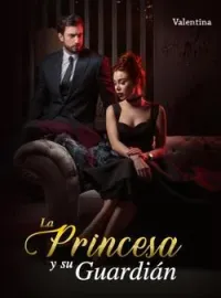 La Princesa y su Guardián