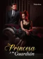 La Princesa y su Guardián cover