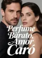 Perfume Barato, Amor Caro cover
