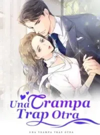 Una Trampa Tras Otra