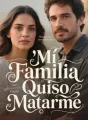 Mi Familia Quiso Matarme cover
