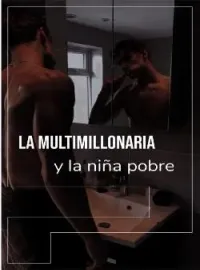 La multimillonaria y la niña pobre