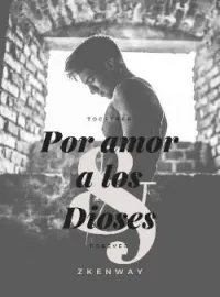 Por amor a los dioses