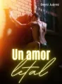 Un amor letal cover