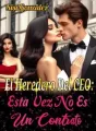 El Heredero Del CEO: Esta Vez No Es Un Contrato cover