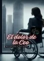 EL DOLOR DE LA CEO cover