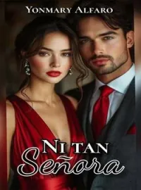 Ni tan Señora