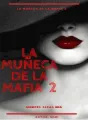 LA MUÑECA DE LA MAFIA 2    cover