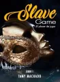Slave Game (LIBRO I) cover