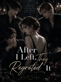 After I Left, They All Regretted It