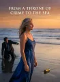 From a Throne of Crime to the Sea cover