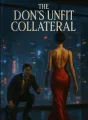 The Don's Unfit Collateral cover