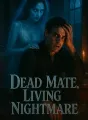 Dead Mate, Living Nightmare cover
