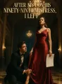After My Don Found His Ninety-ninth Mistress, I Left cover