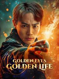 Golden Eyes, Golden LifeShort Dramas