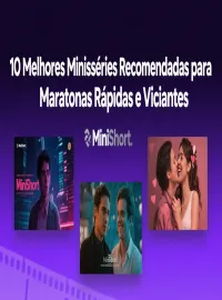 10 Melhores Minisséries Recomendadas para Maratonas Rápidas e Viciantes