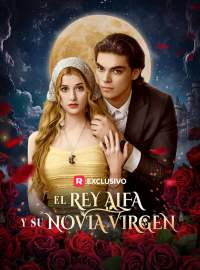 [doblado] El Rey Alfa y Su Novia Virgen