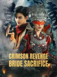 Crimson Revenge: Bride Sacrifice (English-dubbed)Short Dramas