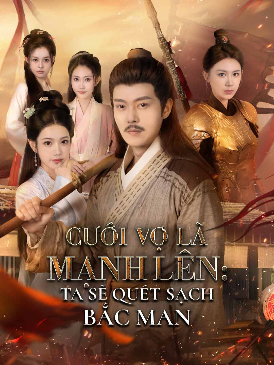 Cưới Vợ Là Mạnh Lên: Ta Sẽ Quét Sạch Bắc Man