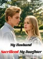 My Husband Sacrificed My Daughter cover