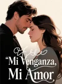 Mi Venganza, Mi Amor