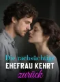 Die rachsüchtige Ehefrau kehrt zurück cover