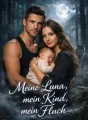 Meine Luna, mein Kind, mein Fluch cover
