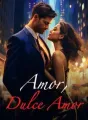 Amor, Dulce Amor cover