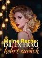 Meine Rache: Die Ex-Frau kehrt zurück cover