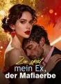 Zu spät, mein Ex, der Mafiaerbe cover