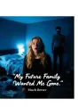 My Future Family Wanted Me Gone cover