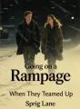 Going on a Rampage When They Teamed Up cover
