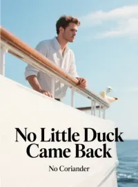No Little Duck Came Back