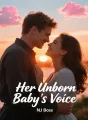 Her Unborn Baby's Voice cover