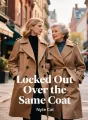 Locked Out Over the Same Coat cover