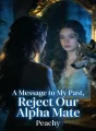 A Message to My Past, Reject Our Alpha Mate cover