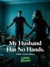My Husband Has No Hands