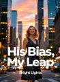 His Bias, My Leap cover