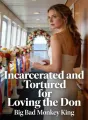 Incarcerated and Tortured for Loving the Don cover