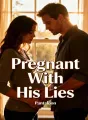 Pregnant With His Lies cover