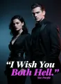 I Wish You Both Hell cover