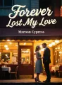 Forever Lost My Love cover