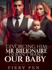 Divorcing him: Mr billionaire doesn't want our baby