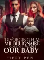 Divorcing him: Mr billionaire doesn't want our baby cover