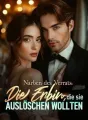 Narben des Verrats: Die Erbin, die sie auslöschen wollten cover