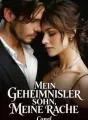 MEIN GEHEIMNISLER SOHN, MEINE RACHE cover