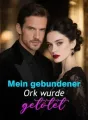 Mein gebundener Ork wurde getötet cover