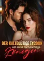 Der kaltblütige Tycoon will seine rachsüchtige Königin cover