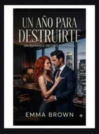 Un Año Para Destruirte