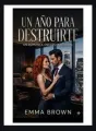Un Año Para Destruirte cover